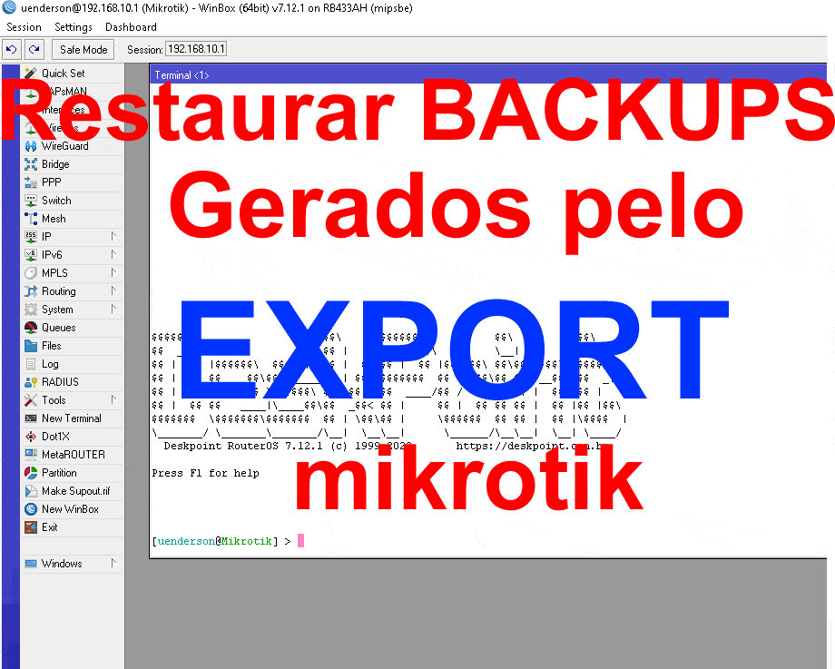 Restaura backups export mikrotik
