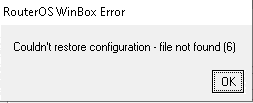 Couldn't restore configuration - file not found